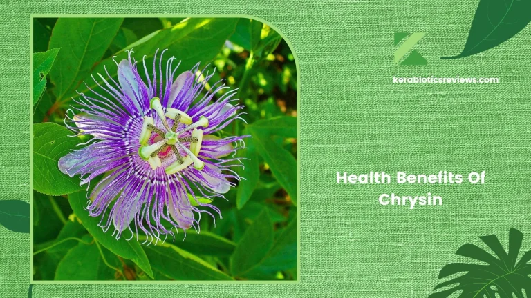 Unveiling The Health Benefits Of Chrysin: Nature’s Gift For Wellness