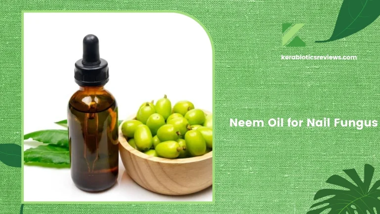 Neem Oil for Nail Fungus: A Natural and Effective Solution